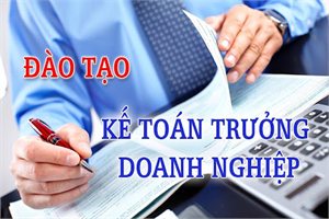 Thông báo chiêu sinh lớp bồi dưỡng và thi cấp Chứng chỉ Kế toán trưởng doanh nghiệp năm 2026 