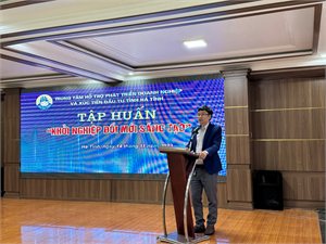 Thúc đẩy khát vọng “Khởi nghiệp, đổi mới sáng tạo” cho doanh nghiệp và sinh viên trên địa bàn Hà Tĩnh 